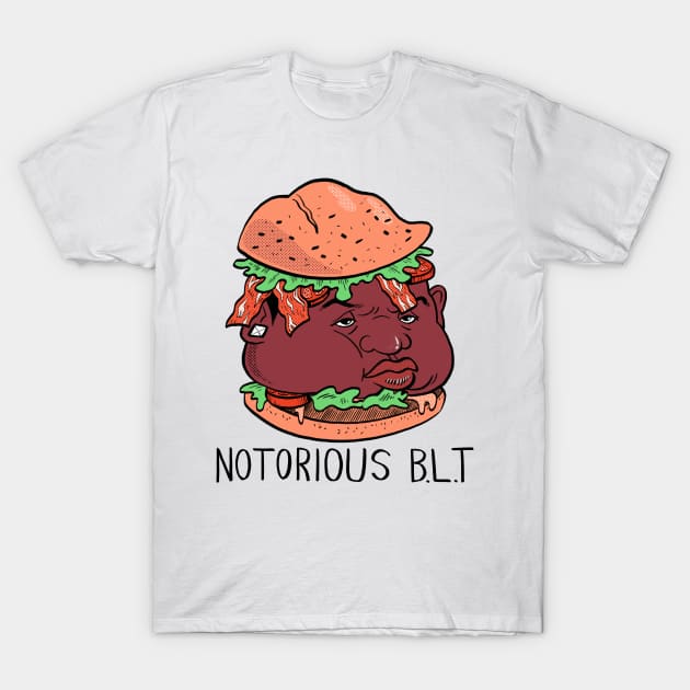 Notorious BLT - PUN PANTRY T-Shirt by punpantry